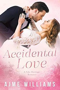 Accidental Love (Fake Marriage Romance 1)