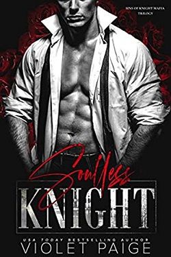 Soulless Knight (Sins of Knight Mafia Trilogy 1)