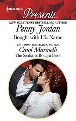 Bought with His Name &amp; the Sicilian's Bought Bride