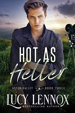 Hot as Heller (Aster Valley 3)