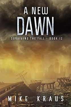 A New Dawn (Surviving the Fall 12)