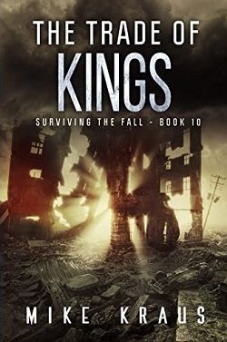 The Trade of Kings (Surviving the Fall 10)