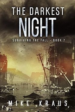 The Darkest Night (Surviving the Fall 7)