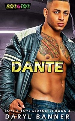 Dante (Boys &amp; Toys Season 2 3)