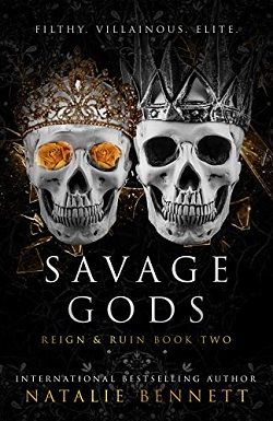 Savage Gods (Reign &amp; Ruin 2)