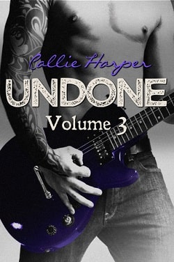 Undone, Volume 3