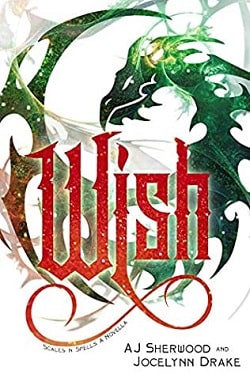 Wish (Scales 'n' Spells 3)