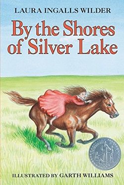 By the Shores of Silver Lake (Little House 5)