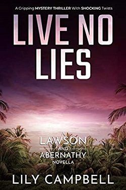 Live No Lies (Lawson &amp; Abernathy 2)