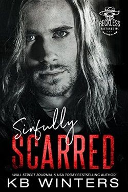 Sinfully Scarred (Reckless Bastards MC 2)