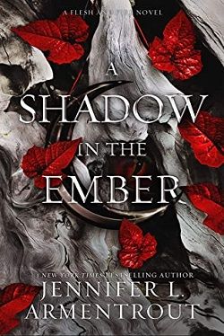 A Shadow in the Ember (Flesh and Fire 1)
