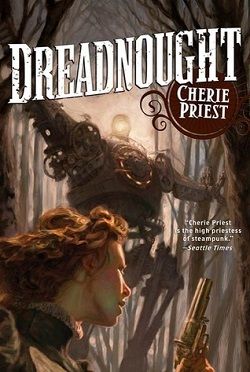 Dreadnought (The Clockwork Century 2)