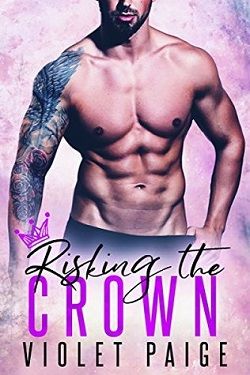 Risking the Crown (The Crown 2)