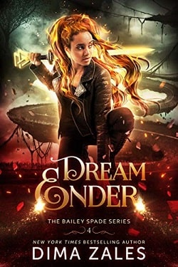 Dream Ender (Bailey Spade 4)