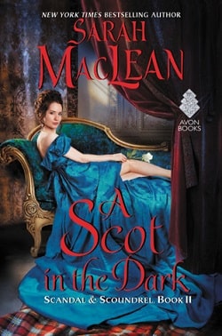 A Scot in the Dark (Scandal &amp; Scoundrel 2)