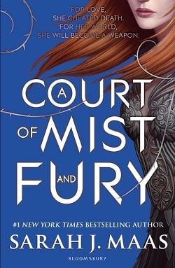 A Court of Mist and Fury (A Court of Thorns and Roses 2)