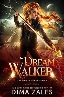 Dream Walker (Bailey Spade 1)