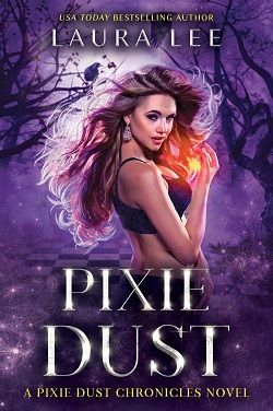 Pixie Dust (Pixie Dust Chronicles 1)