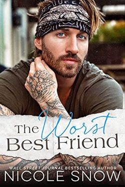 The Worst Best Friend: A Small Town Romance