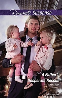 A Father's Desperate Rescue (Man on a Mission 5)