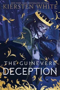 The Guinevere Deception (Camelot Rising 1)