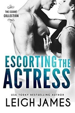 Escorting the Actress (The Escort Collection 2)