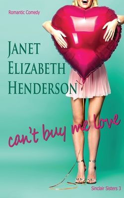 Can't Buy Me Love (Sinclair Sisters 3)