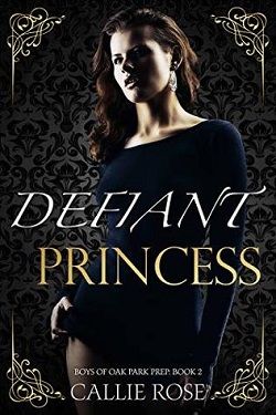 Defiant Princess (Boys of Oak Park Prep 2)