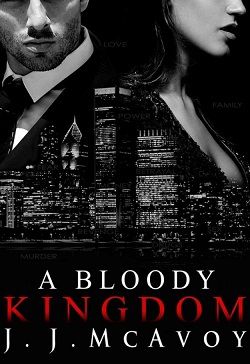 A Bloody Kingdom (Ruthless People 4)