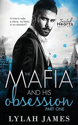 The Mafia and His Obsession: Part 1 (Tainted Hearts 4)