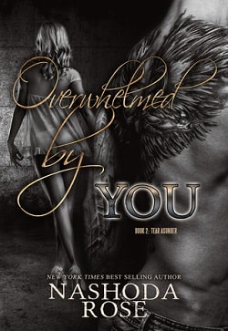 Overwhelmed by You (Tear Asunder 2)