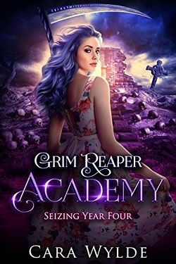 Seizing Year Four (Grim Reaper Academy 4)