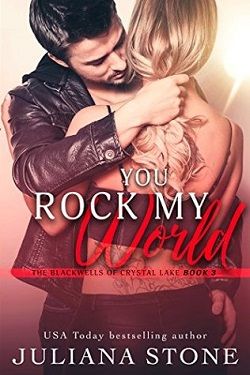 You Rock My World (The Blackwells of Crystal Lake 3)