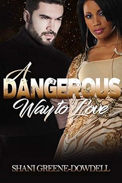 A Dangerous Way to Love (Dangerous Bonds 3)