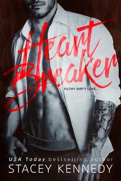 Heartbreaker: A Filthy Dirty Love Novel