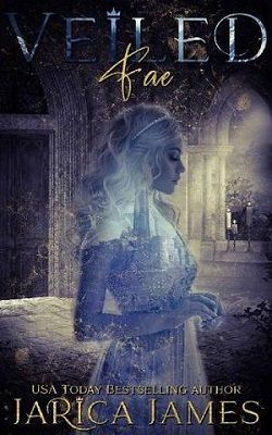 Veiled Fae (Fractured Fae 2)