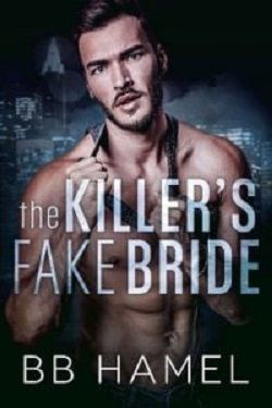 The Killer's Fake Bride (Possessive Dark Mafia)