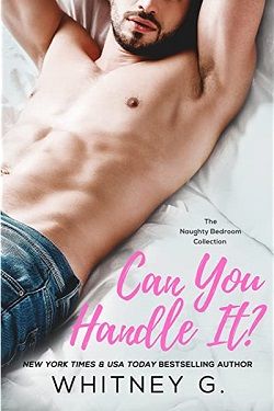 Can You Handle It (Naughty Bedroom Collection)