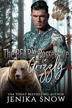 The BEARy Possessive Grizzly (Bear Clan 5)