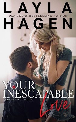 Your Inescapable Love (The Bennett Family 4)