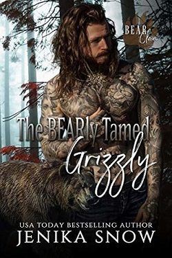 The BEARly Tamed Grizzly (Bear Clan 3)