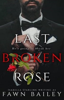 Last Broken Rose (Rose and Thorn 3)