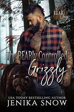 The BEARly Controlled Grizzly (Bear Clan 1)