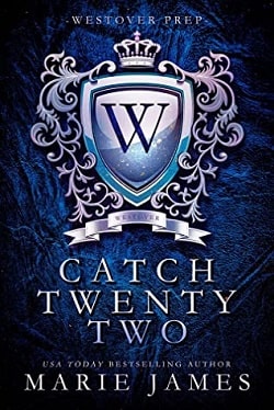 Catch Twenty-Two (Westover Prep 2)