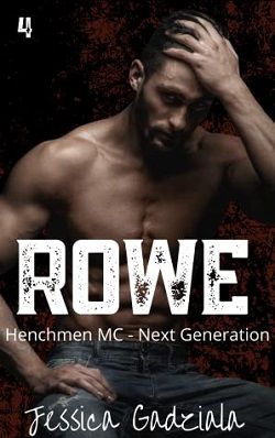Rowe (Henchmen MC Next Generation 4)