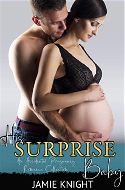 His Surprise Baby - His Secret Baby