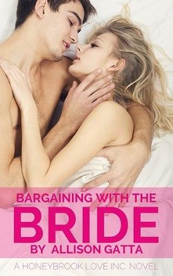 Bargaining with the Bride (Honeybrook Love, Inc. 1)