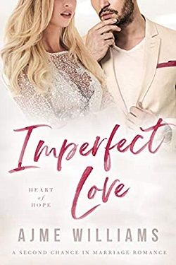 Imperfect Love (Heart of Hope 4)