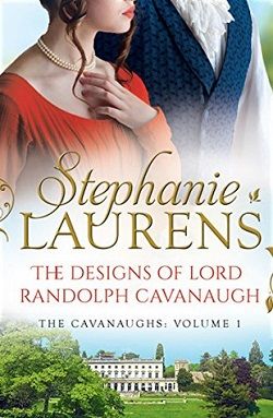 The Designs of Lord Randolph Cavanaugh (The Cavanaughs 1)