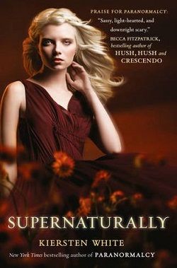 Supernaturally (Paranormalcy 2)